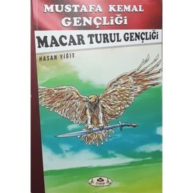 Macar Turul Gençliği - Hasan Yiğit