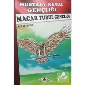 Macar Turul Gençliği - Hasan Yiğit