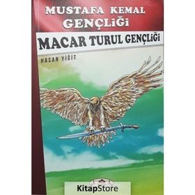 Macar Turul Gençliği - Hasan Yiğit
