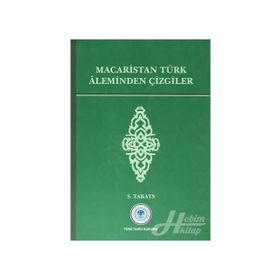Macaristan Türk Aleminden Çizgiler - S. Takats