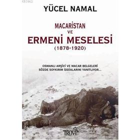 Macaristan ve Ermeni Meselesi - Yücel Namal