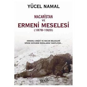 Macaristan ve Ermeni Meselesi - Yücel Namal