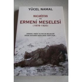 Macaristan ve Ermeni Meselesi - Yücel Namal