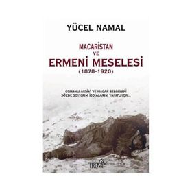 Macaristan ve Ermeni Meselesi - Yücel Namal