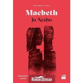 Macbeth Shakespeare Yeniden Jo Nesbo Doğan Kitap Yayınları