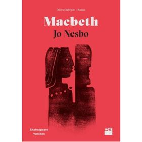 Macbeth Shakespeare Yeniden Jo Nesbo Doğan Kitap Yayınları