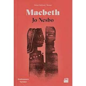 Macbeth Shakespeare Yeniden Jo Nesbo Doğan Kitap Yayınları