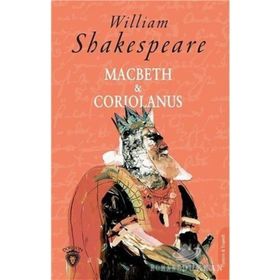 Macbeth ve Coriolanus - William Shakespeare