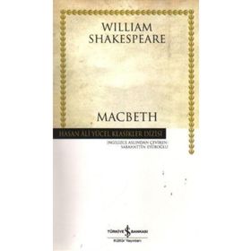 Macbeth - William Shakespare - İş Bankası Kültür Yayınları