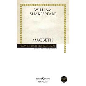 Macbeth - William Shakespare - İş Bankası Kültür Yayınları