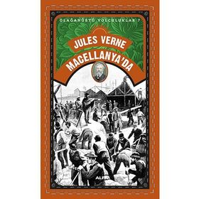Macellanya’da - Jules Verne