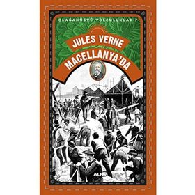 Macellanya’da - Jules Verne
