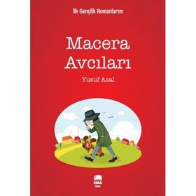Macera Avcıları - Yusuf Asal