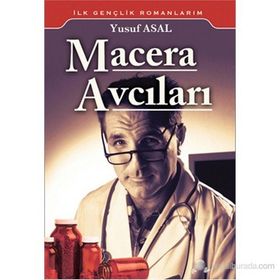 Macera Avcıları - Yusuf Asal