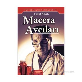 Macera Avcıları - Yusuf Asal