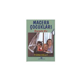 Macera Çocukları 4 Esrarlı Ev - Fiona Kelly