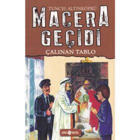 Macera Geçidi 19 - Çalınan Tablo - Tuncel Altınköprü