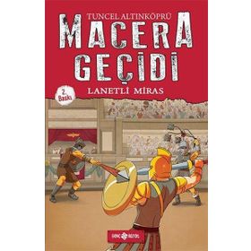 Macera Geçidi-8 Lanetli Miras - Tuncel Altınköprü