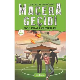 Macera Geçidi - Gol Kralı Kaçırıldı - psikolog tuncel altinkopru