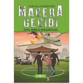 Macera Geçidi - Gol Kralı Kaçırıldı - psikolog tuncel altinkopru