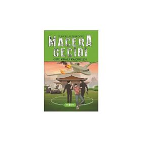 Macera Geçidi - Gol Kralı Kaçırıldı - psikolog tuncel altinkopru