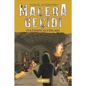 Macera Geçidi - Sultanın Altınları - psikolog tuncel altinkopru