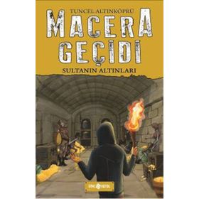 Macera Geçidi - Sultanın Altınları - psikolog tuncel altinkopru
