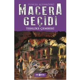 Macera Geçidi: Tehlike Çemberi - Tuncel Altınköprü