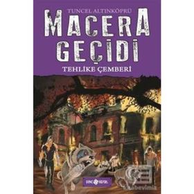 Macera Geçidi: Tehlike Çemberi - Tuncel Altınköprü