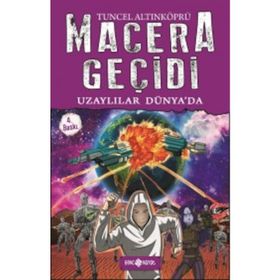 Macera Geçidi - Uzaylılar Dünya’da - psikolog tuncel altinkopru