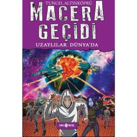 Macera Geçidi - Uzaylılar Dünya’da - psikolog tuncel altinkopru