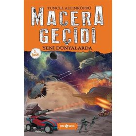 Macera Geçidi - Yeni Dünyalarda - psikolog tuncel altinkopru