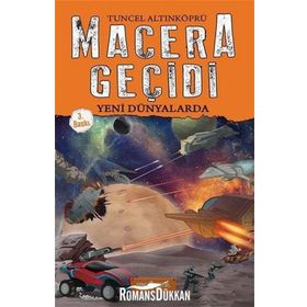 Macera Geçidi - Yeni Dünyalarda - psikolog tuncel altinkopru