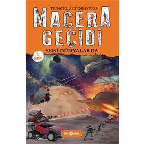Macera Geçidi - Yeni Dünyalarda - psikolog tuncel altinkopru