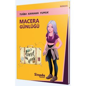 Macera Günlüğü - Tuğba Kayahan Yumuk