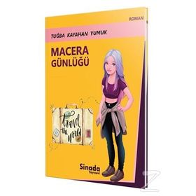 Macera Günlüğü - Tuğba Kayahan Yumuk