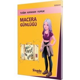 Macera Günlüğü - Tuğba Kayahan Yumuk