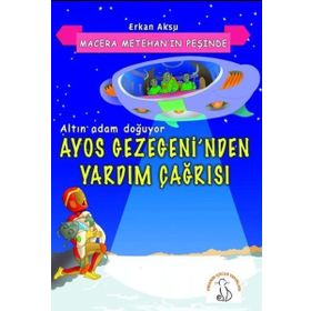 Macera Metehan'ın Peşinde - Altın Adam Doğuyor - Erkan Aksu