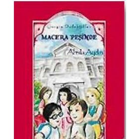 MACERA PEŞİNDE GEZGIN DEDEKTIFLER - ALMILA AYDIN
