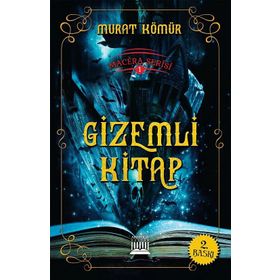 Macera Serisi 1 - Gizemli Kitap - Murat Kömür