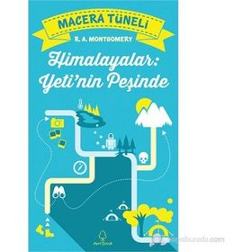 Macera Tüneli 1- Himalayalar, Yeti’nin Peşinde - R. A. Montgomery R. A. Montgomery