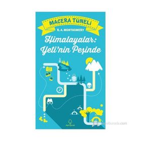 Macera Tüneli 1- Himalayalar, Yeti’nin Peşinde - R. A. Montgomery R. A. Montgomery