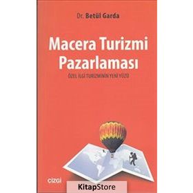 Macera Turizmi Pazarlaması - Betül Garda