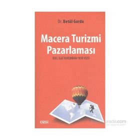 Macera Turizmi Pazarlaması - Betül Garda