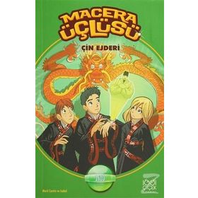 Macera Üçlüsü Çin Ejderi - Mark Cantin Isabel