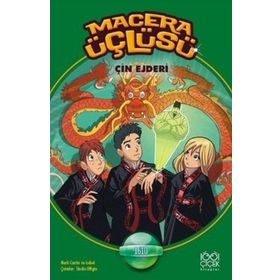 Macera Üçlüsü Çin Ejderi - Mark Cantin Isabel
