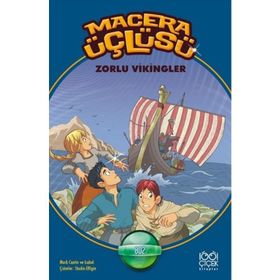 Macera Üçlüsü Zorlu Vikingler - Mark Cantin Isabel