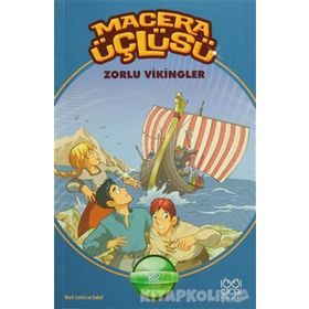 Macera Üçlüsü Zorlu Vikingler - Mark Cantin Isabel