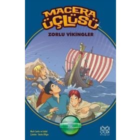 Macera Üçlüsü Zorlu Vikingler - Mark Cantin Isabel