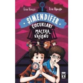 MACERA VAGONU ŞİMENDİFER ÇOCUKLARI - ESRA AĞAOĞLU;ESRA KİREÇCİ